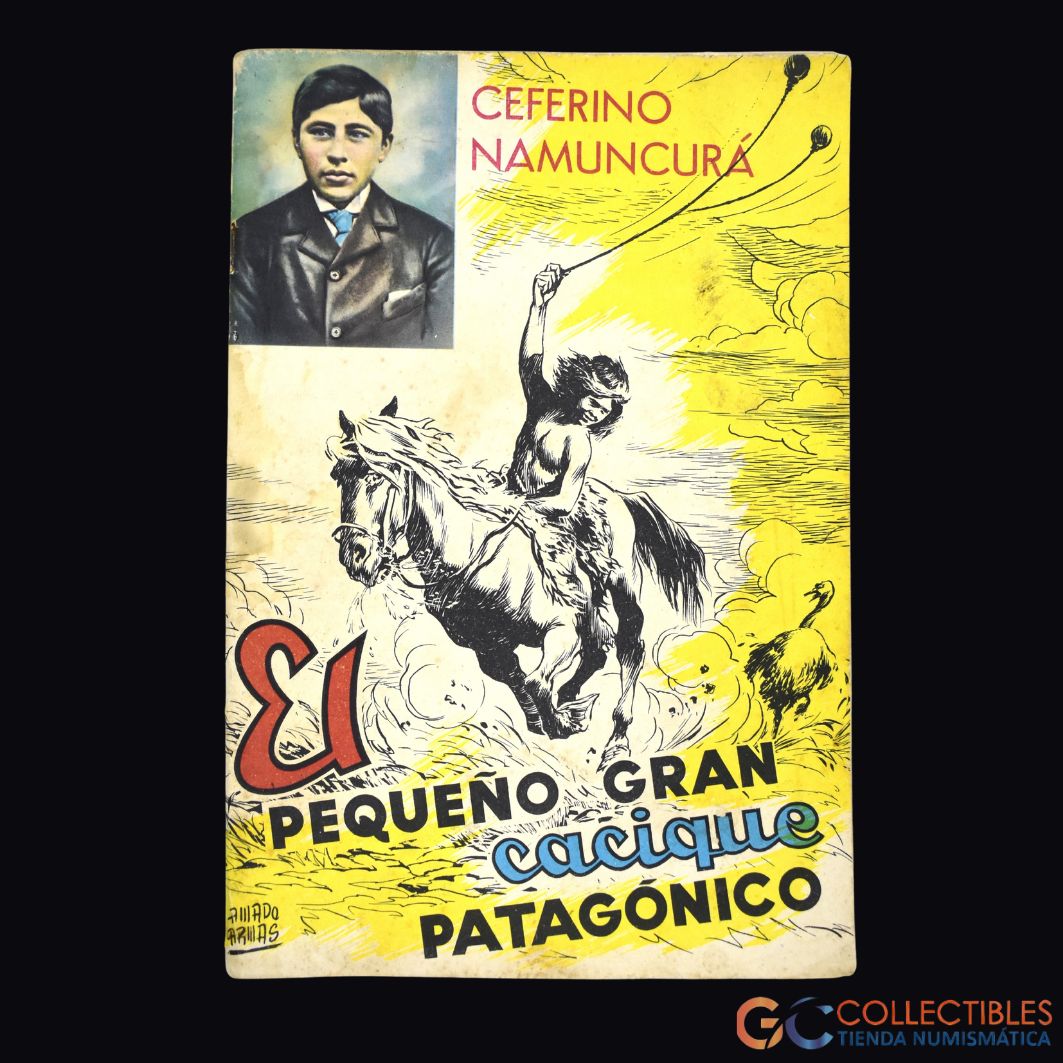 Lote 3046-Libro “Ceferino Namuncurá – El pequeño gran cacique patagónico”, editado por la Institución Salesiana.