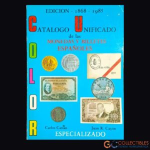 Lote 3016 - Catálogo Unificado – Monedas y Billetes Españoles 1868–1985