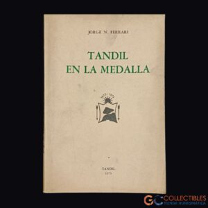Lote 3037 - Libro "Tandil en la Medalla" - Jorge N. Ferrari